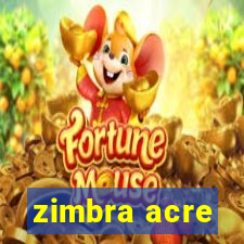 zimbra acre